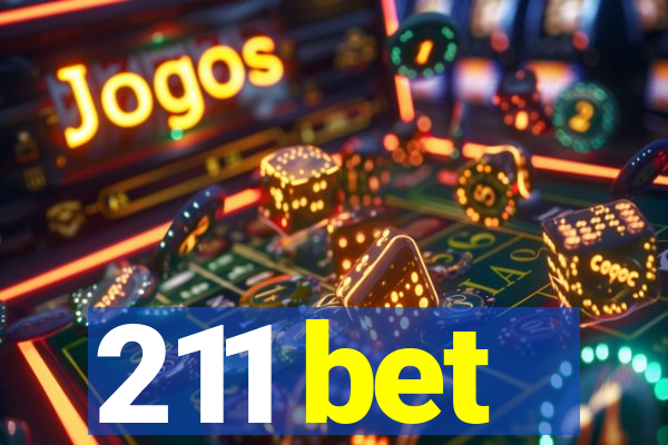 211 bet