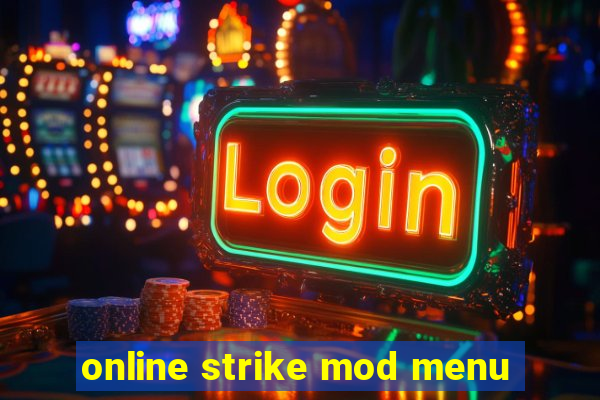 online strike mod menu