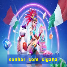 sonhar com cigana lendo cartas