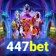 447bet