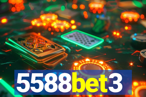 5588bet3