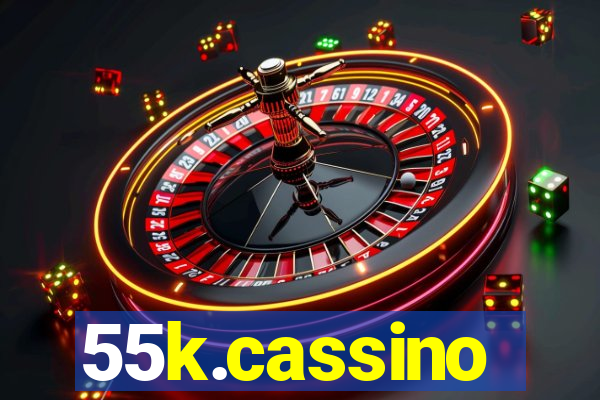 55k.cassino