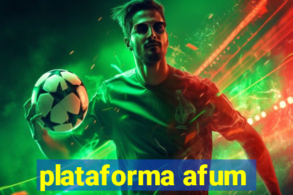 plataforma afum