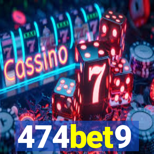 474bet9