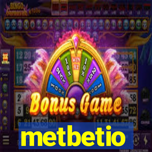 metbetio