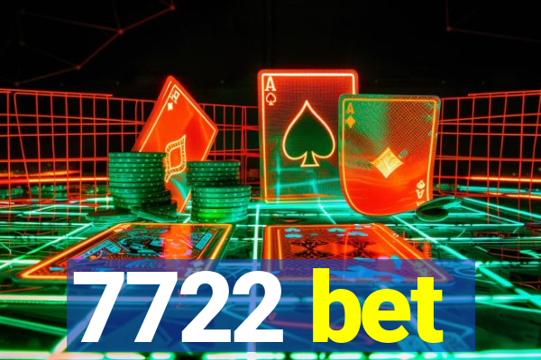 7722 bet