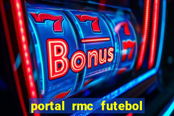 portal rmc futebol ao vivo