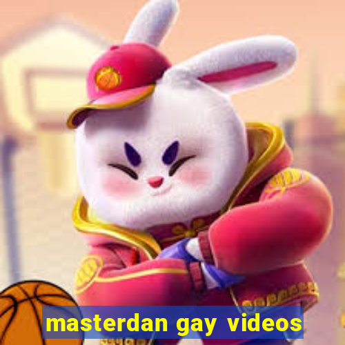 masterdan gay videos