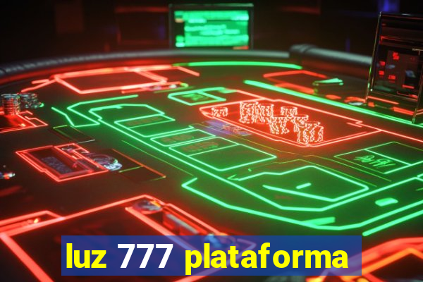 luz 777 plataforma