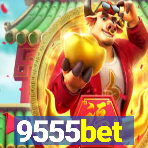 9555bet