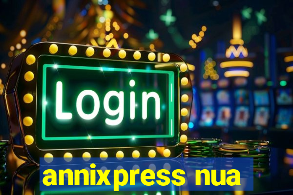 annixpress nua