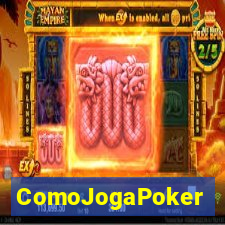 ComoJogaPoker