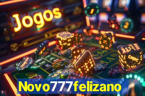 Novo777felizano