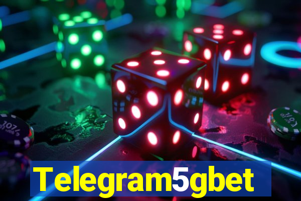 Telegram5gbet