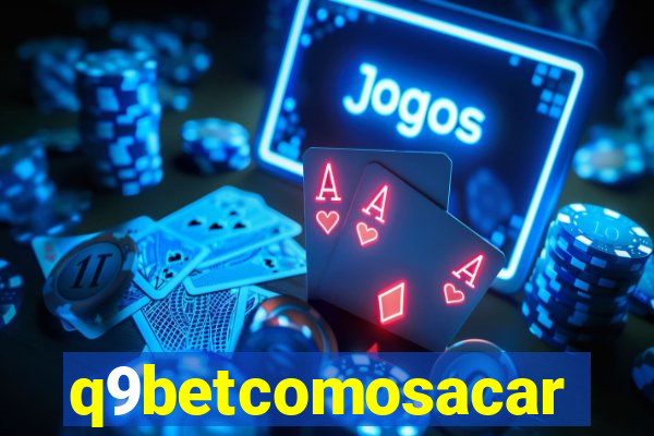 q9betcomosacar