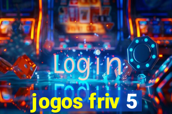 jogos friv 5