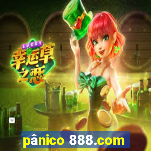 pânico 888.com