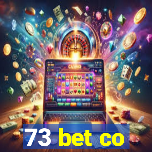 73 bet co