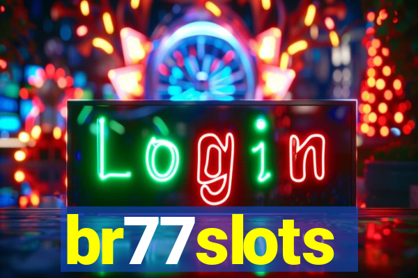 br77slots