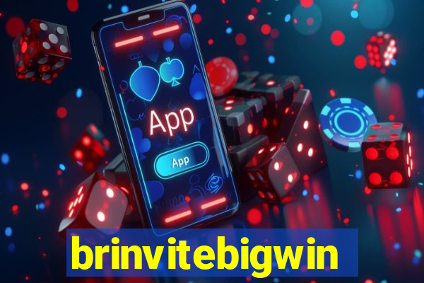 brinvitebigwin