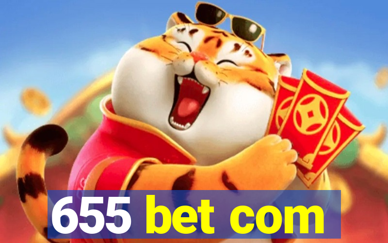 655 bet com