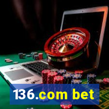 136.com bet