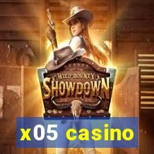 x05 casino