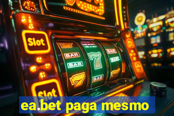 ea.bet paga mesmo