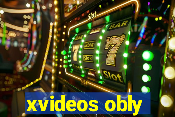 xvideos obly