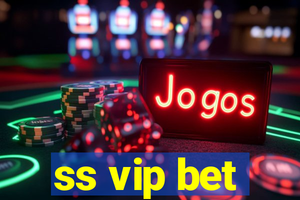 ss vip bet