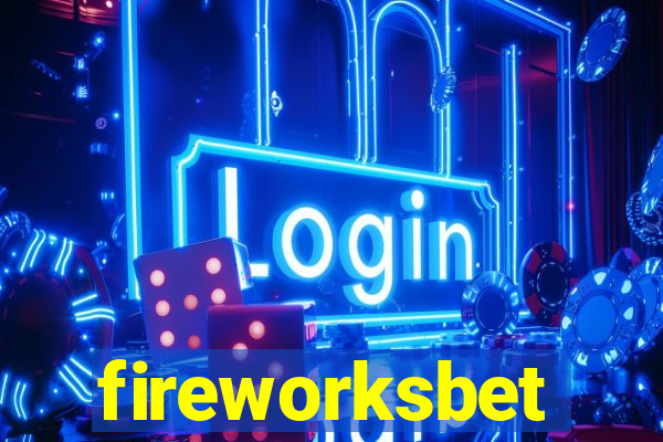 fireworksbet