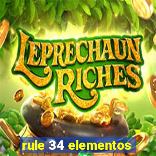 rule 34 elementos