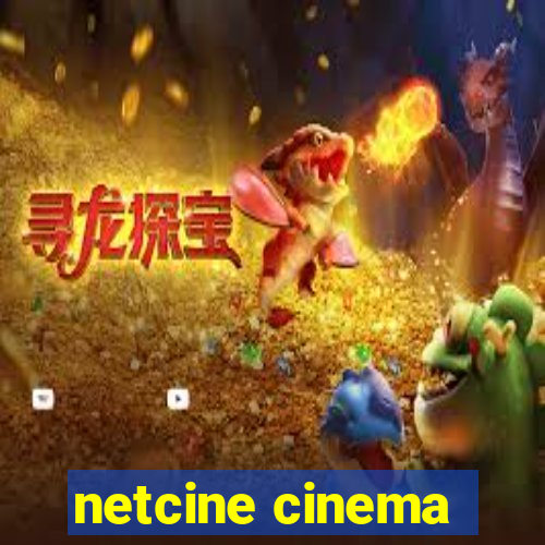 netcine cinema