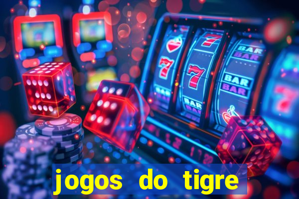 jogos do tigre plataforma nova