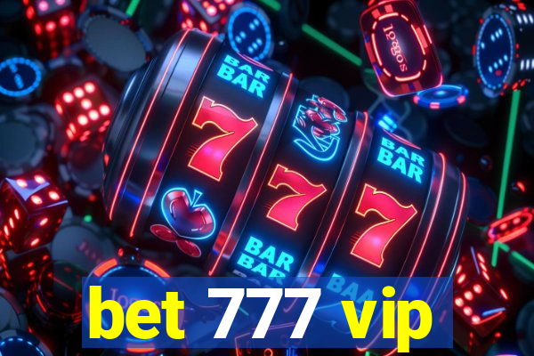 bet 777 vip