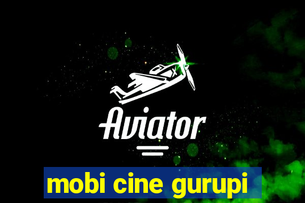 mobi cine gurupi