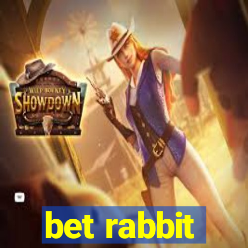 bet rabbit