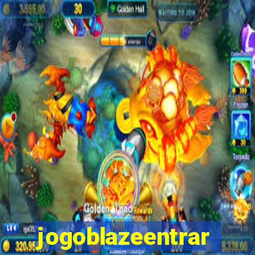 jogoblazeentrar