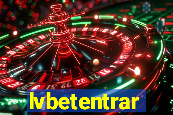 lvbetentrar