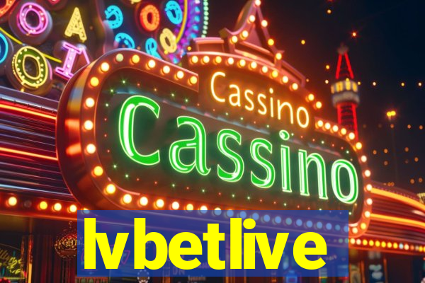 lvbetlive