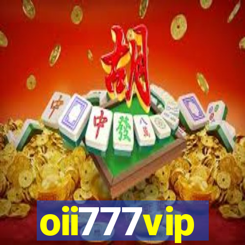 oii777vip