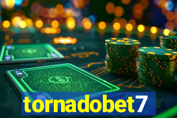 tornadobet7